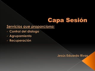 Capa Sesion y Presentacion 
