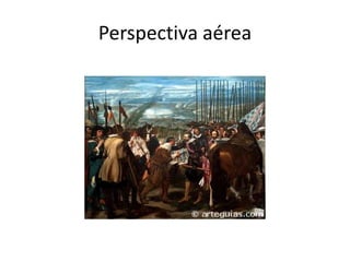 Perspectiva aérea 
 