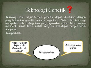 Teknologi Genetik Dalam Islam