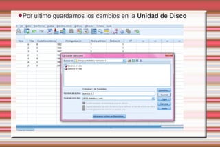 Por ultimo guardamos los cambios en la Unidad de Disco
 