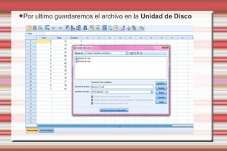 Por ultimo guardaremos el archivo en la Unidad de Disco
 
