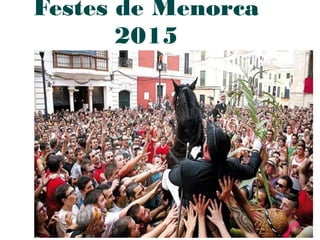 Festes de Menorca
2015
 
