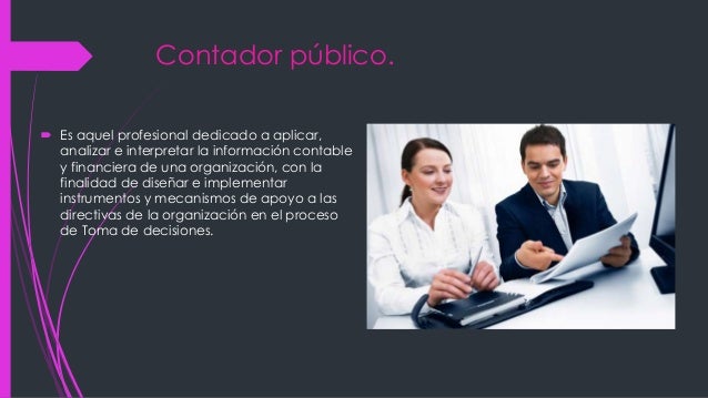 campos laborales para Contadores Públicos.
