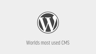Worlds most used CMS