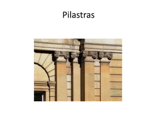 Pilastras
 