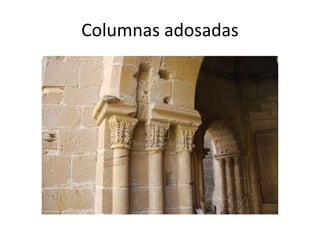 Columnas adosadas
 