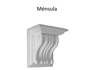 Ménsula
 
