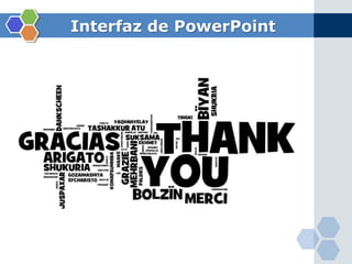 Interfaz de PowerPoint
 