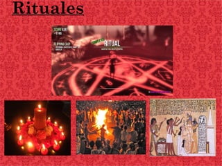 Rituales
 