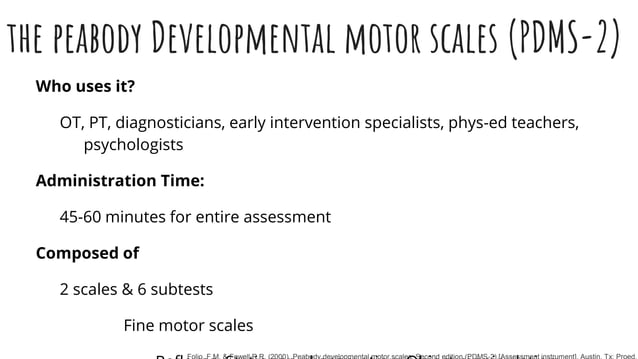 Peabody Developmental Motor Scales (PDMS) - 2 | PPT