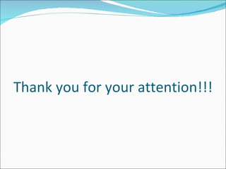 Thank you for your attention!!!
 