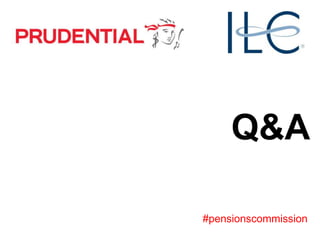 Q&A
#pensionscommission
 