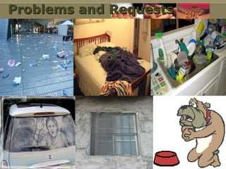 Problems and Requests
 