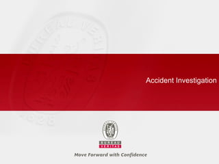 Accident Investigation
 