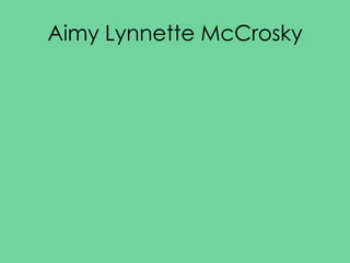 Aimy Lynnette McCrosky 