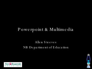 Powerpoint And Multimedia