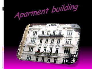 Aparmentbuilding
