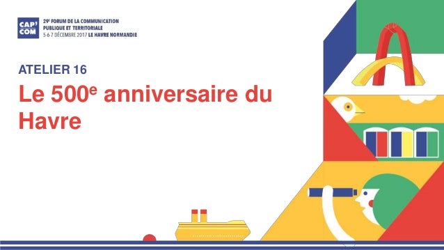Capcom17 At16 Mobile Le 500e Anniversaire Du Havre Capcom17 At16 Mobile Le 500e Anniversaire Du Havre