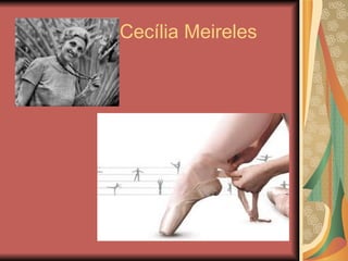 Cecília Meireles 