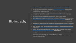 Bibliography
• Parmar, A. (2021). How Eric Barone Built A $30 Million Business By Himself From His Apartment. [online] Medium. Available at:
https://entrepreneurshandbook.co/how-eric-barone-built-a-30-million-business-by-himself-from-his-apartment-70b7db565356.
• Anon, (n.d.). ConcernedApe’s Haunted Chocolatier. [online] Available at: https://www.hauntedchocolatier.net/ [Accessed 16 Feb. 2022].
• Ewing, D.R. (2022). Solo Entrepreneurship in the Video Game Industry: What Is the Best Growth Strategy for Stardew Valley After Early
Success? Sage Publications: Sage Business Cases Originals.
• Schreier, J. (2017). Blood, sweat, and pixels : the triumphant, turbulent stories behind how video games are made. New York: Harper.
• Overwatch Wiki. (n.d.). Jeff Kaplan. [online] Available at: https://overwatch.fandom.com/wiki/Jeff_Kaplan [Accessed 16 Feb. 2022].
• Game Rant. (2021). Ex-Overwatch Director Jeff Kaplan Shielded His Team from “Corporate BS.” [online] Available at:
https://gamerant.com/overwatch-jeff-kaplan-team-shielding-corporate-bs/ [Accessed 16 Feb. 2022].
• Gilliam, R. (2017). Jeff Kaplan wants the Overwatch meta to evolve from players, not balance changes. [online] Heroes Never Die. Available at:
https://www.heroesneverdie.com/2017/7/26/16027816/jeff-kaplan-overwatch-balance-meta-dive-dva-winston [Accessed 16 Feb. 2022].
• Dexerto. (2019). Overwatch’s Jeff Kaplan reveals NHL tradition he wants in OWL. [online] Available at:
https://www.dexerto.com/overwatch/overwatchs-jeff-kaplan-reveals-nhl-tradition-he-wants-in-owl-1075329/ [Accessed 16 Feb. 2022].
• mxdwn Games. (2019). Overwatch Director Jeff Kaplan Believes Blitzchung’s Ban “Should Be Reduced More or Eliminated” -. [online] Available
at: https://games.mxdwn.com/news/overwatch-director-jeff-kaplan-believes-blitzchungs-ban-should-be-reduced-more-or-eliminated/
[Accessed 16 Feb. 2022].
• Crecente, B. and Crecente, B. (2019). “Minecraft” Creator Excluded From Anniversary Due to “Comments and Opinions” (EXCLUSIVE). [online]
Variety. Available at: https://variety.com/2019/gaming/news/minecraft-creator-excluded-from-anniversary-due-to-comments-and-opinions-
exclusive-1203200050/ [Accessed 16 Feb. 2022].
• Den of Geek. (2020). Minecraft Creator Notch Deletes Twitter Account After Asking GMTK to “Drop the Politics.” [online] Available at:
https://www.denofgeek.com/games/notch-gmtk-twitter-qanon-politics/ [Accessed 16 Feb. 2022].
• Hubbell, G.S. and Kapell, M. (2020). What is a game? : essays on the nature of videogames. Jefferson, North Carolina: Mcfarland & Company,
Inc., Publishers.
• Cornell, K.A. (2016). Minecraft creator Markus “Notch” Persson. Minneapolis, Mn: Lerner Publications.
• Goldberg, D., Linus Larsson and Hawkins, J. (2015). Minecraft : the unlikely tale of Markus “Notch” Persson and the game that changed
everything. New York: Seven Stories Press.
 