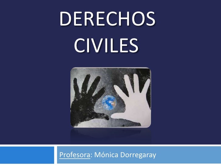 Derechos Civiles Derechos Civiles