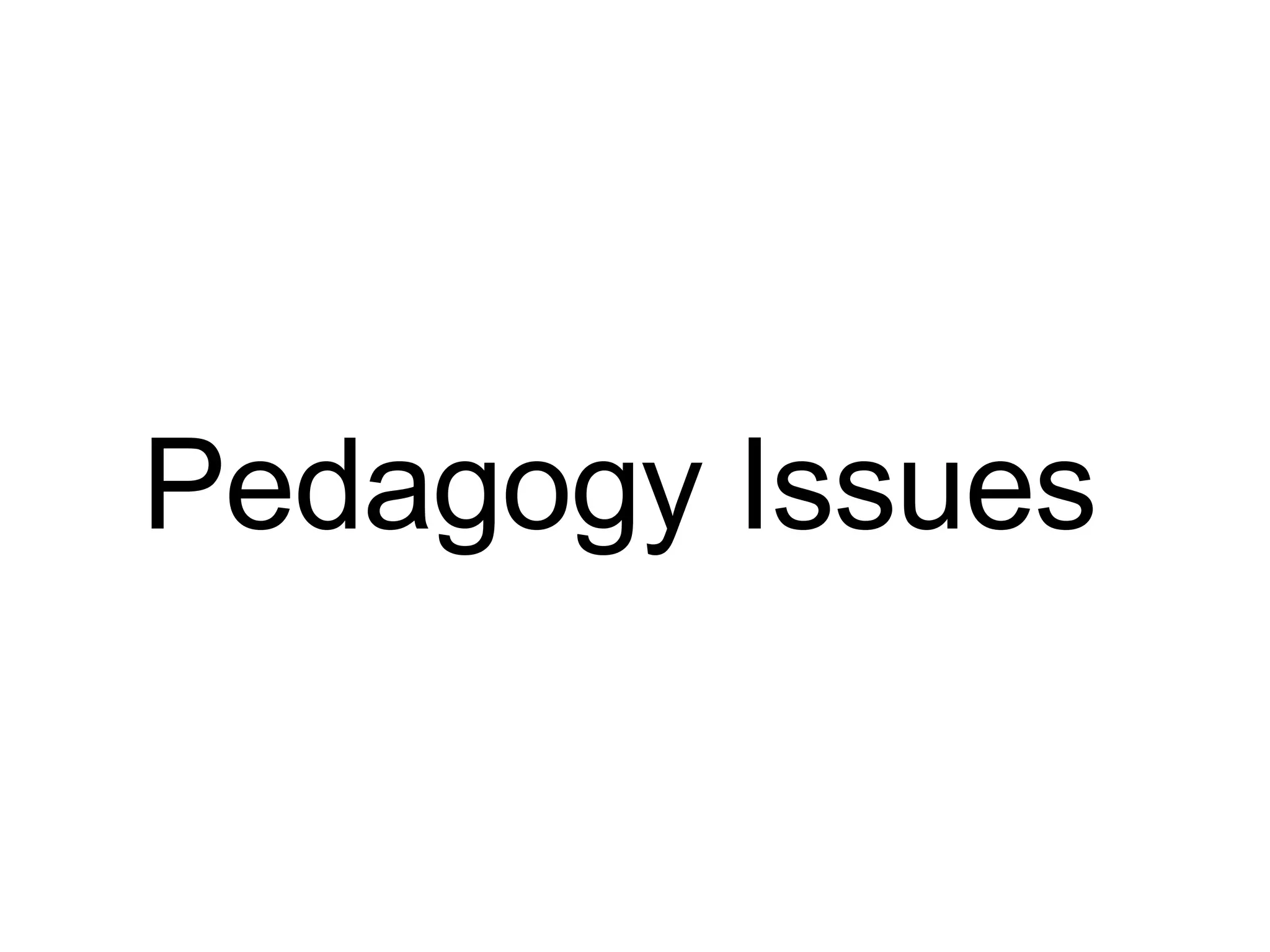 Pedagogy Issues 