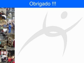 FISIOTERAPIA DO TRABALHO
Obrigado !!!
 