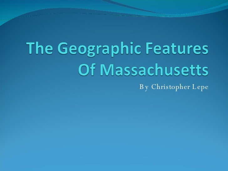 Massachusetts\' Geographic Features