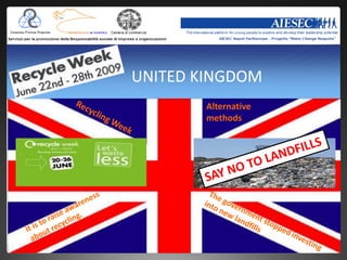 UNITED KINGDOM
        Alternative
        methods
 