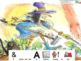 História adaptada Bruxa Mimi