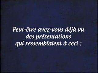 Pourquoi les PowerPoint sont lamentables