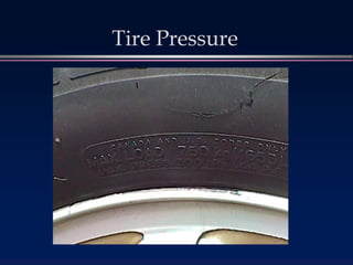 Tire Pressure 
 