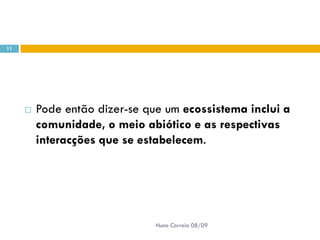 Powerpoint Nr. 2 InteracçõEs Seres Vivos Ambiente