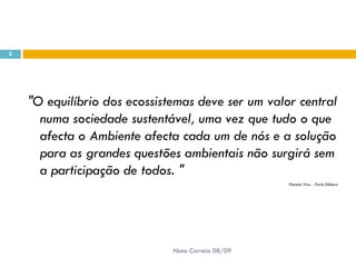 Powerpoint Nr. 2 InteracçõEs Seres Vivos Ambiente