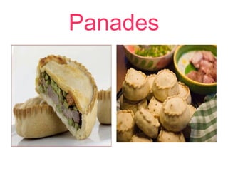 Panades
 