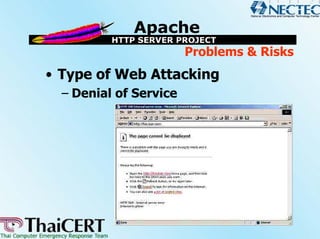 Problems & Risks
• Type of Web Attacking
  – Denial of Service
 