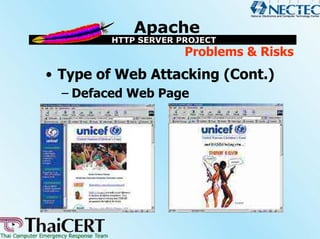 Problems & Risks
• Type of Web Attacking (Cont.)
  – Defaced Web Page
 