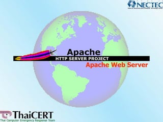 Apache Web Server
 