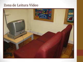Zona de Leitura Vídeo
 