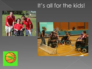 It’s all for the kids!
 