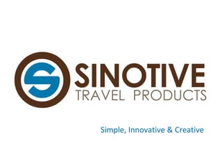 Simple, Innovative & Creative
 