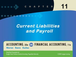 Current Liabilities and Payroll 11 