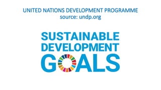 Comprehensive Overview of the United Nations Sustainable Development ...