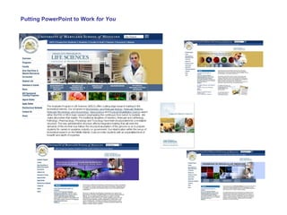 Putting PowerPoint to Work  for You 