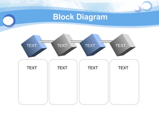 Block Diagram TEXT TEXT TEXT TEXT TEXT TEXT TEXT TEXT 