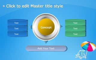 Concept Add Your Text Text Text Text Text Text Text 