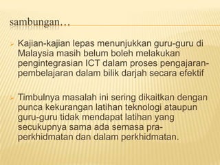 Pembestarian sekolah ini adalah satu proses ke arah pembudayaan penggunaan ICT dalam pendidikan bagi meningkatkan lagi kualiti pengajaran dan pembelajaran, serta meningkatkan keberkesanan pengurusan dan pentadbiran di sekolahsambungan…Kajian-kajian lepas menunjukkan guru-guru di Malaysia masih belum boleh melakukan pengintegrasian ICT dalam proses pengajaran-pembelajaran dalam bilik darjah secara efektif
