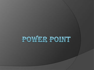 Power Point 