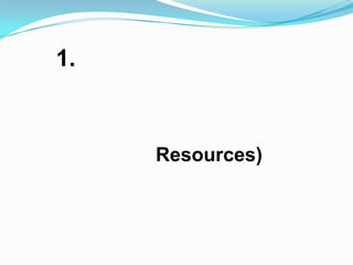1.



     Resources)
 