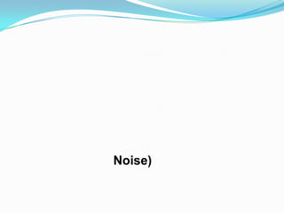 Noise)
 